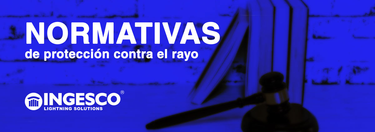 Normativas de protección contra el rayo